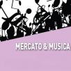 Mercato & Musica